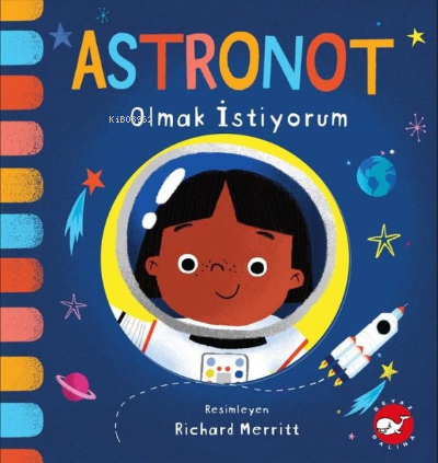 Astronot Olmak İstiyorum Kolektif