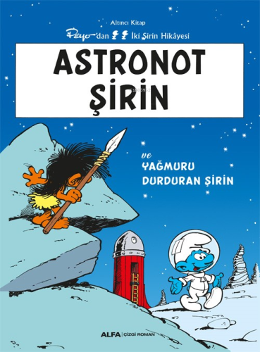 Astronot Şirin ve Yağmuru Durduran Şirin Kolektif