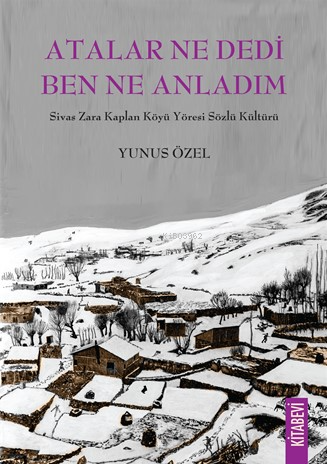 Atalar Ne Dedi Ben Ne Anladım Yunus Özel