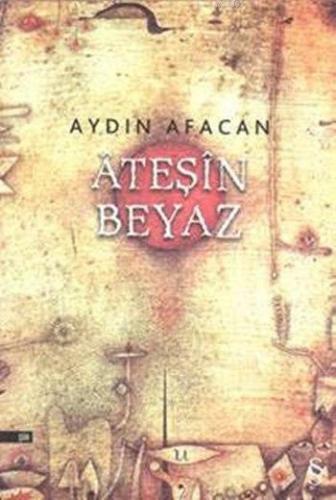 Âteşîn Beyaz Aydın Afacan