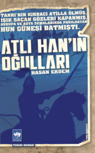 Atlı Han'ın Oğulları Hasan Erdem