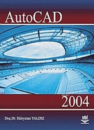 Autocad 2004 Süleyman Yaldız