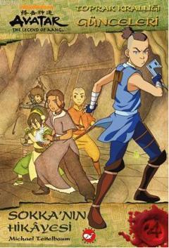 Avatar Toprak Krallığı Günceleri; Sokka'nın Hikâyesi Michael Teitelbau