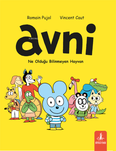 Avni;Ne Olduğu Bilinmeyen Hayvan Erim Coşkun