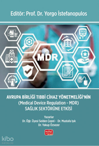 Avrupa Birliği Tıbbi Cihaz Yönetmeliği'nin (Medical Device Regulation 