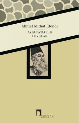 Avrupa'da Bir Cevelan Ahmet Mithat Efendi