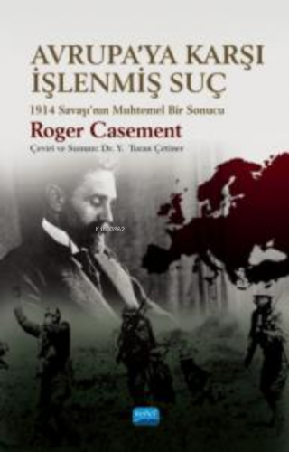 Avrupa'ya Karşı İşlenmiş Suç;1914 Savaşı’nın Muhtemel Bir Sonucu Roger