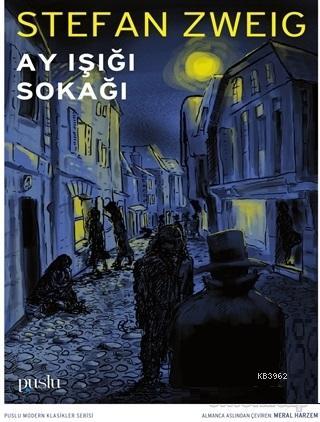 Ay Işığı Sokağı Stefan Zweig