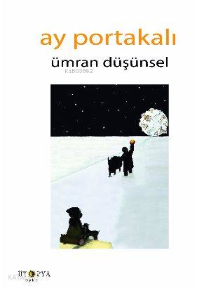 Ay Portakalı Ümran Düşünsel