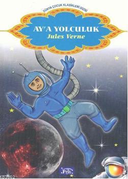 Ay'a Yolculuk Jules Verne