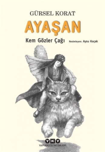 Ayaşan - Kem Gözler Çağı Gürsel Korat