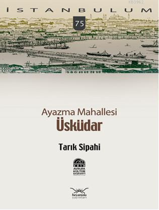 Ayazma Mahallesi Üsküdar Tarık Sipahi