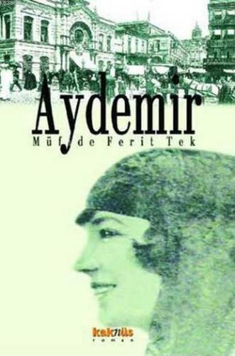 Aydemir Müfide Ferit Tek