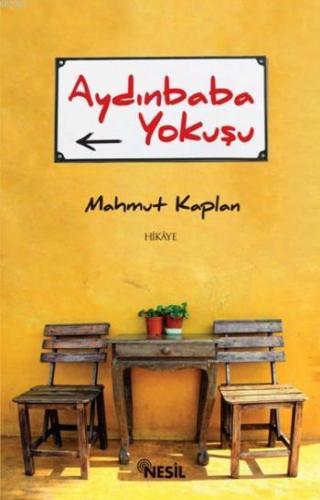 Aydınbaba Yokuşu Mahmut Kaplan