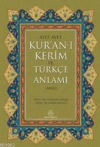 Ayet Ayet Kur'an-ı Kerim ve Türkçe Anlamı (meal) Hüseyin Elmalı