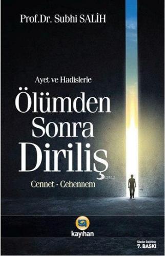 Âyet ve Hadislerde Ölümden Sonra Diriliş Subhi Salih