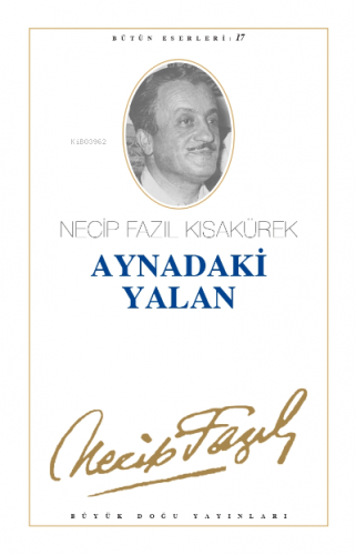 Aynadaki Yalan (Kod:16) Necip Fazıl Kısakürek