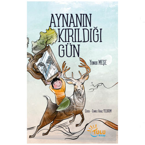 Aynanın Kırıldığı Gün Yunus Meşe