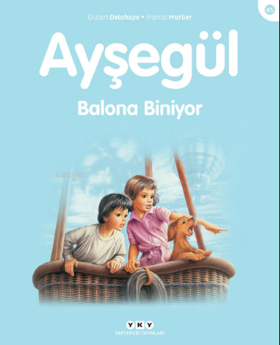 Ayşegül - Balona Biniyor Gilbert Delahaye