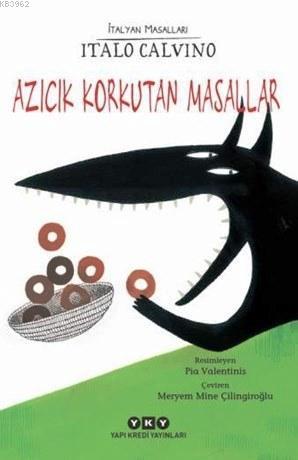 Azıcık Korkutan Masalları Italo Calvino