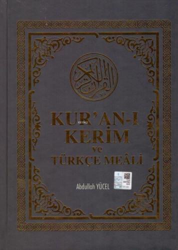 AZİM KUR'AN-I KERİM VE TÜRKÇE MEALİ; CİLTLİ ORTA BOY ŞAMUA Abdullah Yü