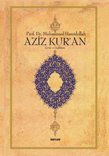 Aziz Kur'an Muhammed Hamidullah