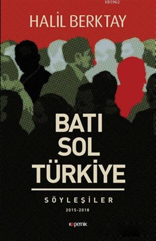 Batı Sol Türkiye Halil Berktay