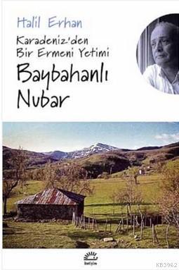 Baybahanlı Nubar Halil Erhan