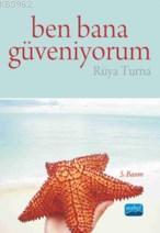 Ben Bana Güveniyorum Rüya Turna