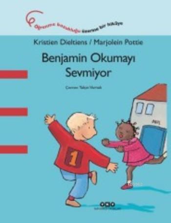 Benjamin Okumayı Sevmiyor Kristien Dieltiens