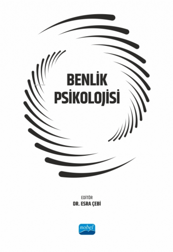 Benlik Psikolojisi Esra Çebi