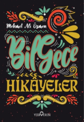 Bilgece Hikâyeler Mehmet Ali Özmen