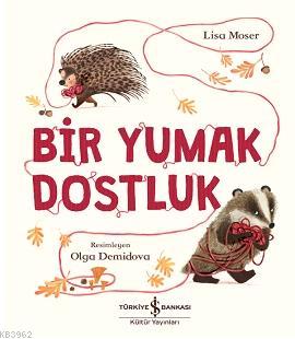 Bir Yumak Dostluk Lisa Moser