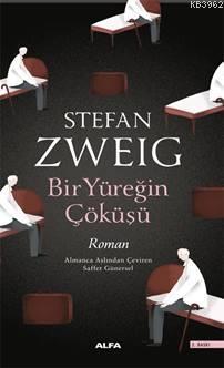 Bir Yüreğin Çöküşü Stefan Zweig