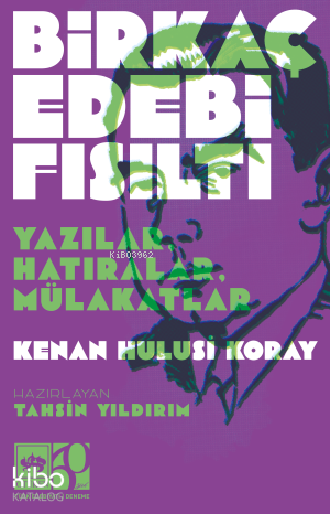 Birkaç Edebi Fısıltı Kenan Hulusi Koray