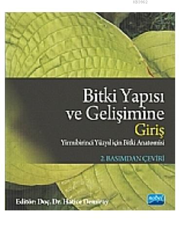 Bitki Yapısı ve Gelişimine Giriş; Yirmi Birinci Yüzyılın Bitki Anatomi