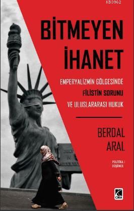 Bitmeyen İhanet Berdal Aral