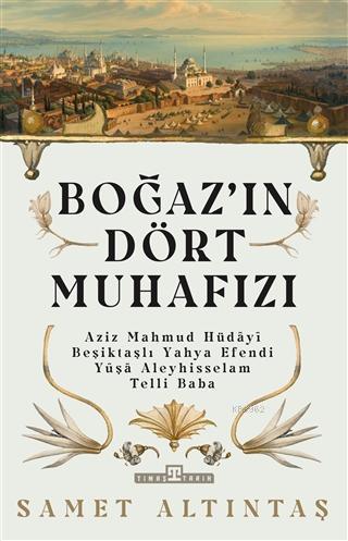 Boğazın Dört Muhafızı Samet Altıntaş