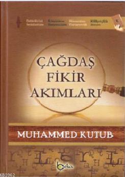 Çağdaş Fikir Akımları (3 Cilt Bir Arada - Şamua) Muhammed Kutub