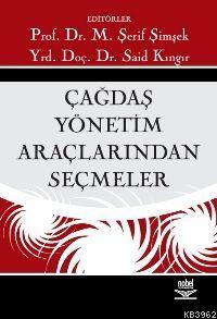 Çağdaş Yönetim Araçlarından Seçmeler M. Şerif Şimşek