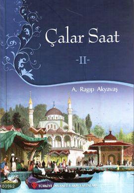 Çalar Saat 2 A. Ragıp Akyavaş