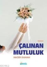 Çalınan Mutluluk Hacer Duman