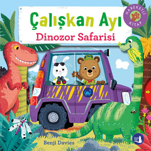 Çalışkan Ayı Dinozor Safarisi Benji Davies