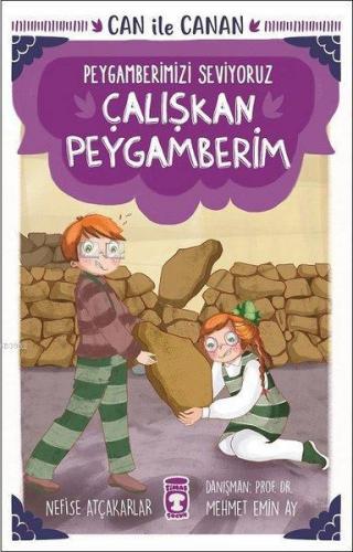 Çalışkan Peygamberim - Can İle Canan Peygamberimizi Seviyoruz Nefise A