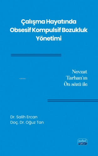 Çalışma Hayatında Obsesif Kompulsif Bozukluk Yönetimi Salih Ercan