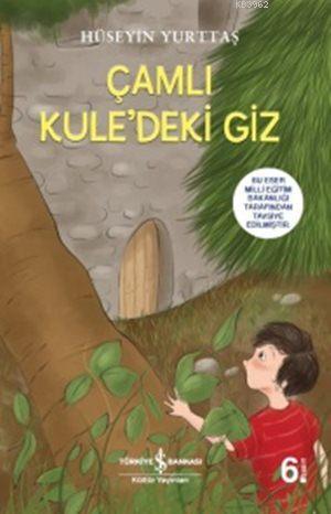 Çamlı Kule'deki Giz Hüseyin Yurttaş