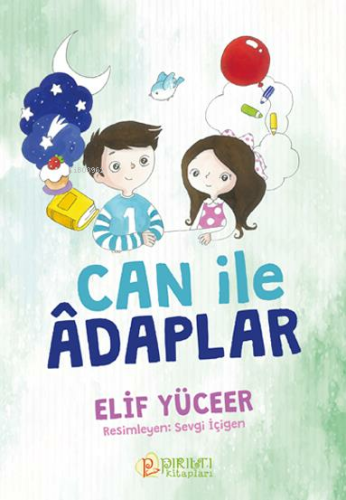 Can ile Âdaplar Elif Yüceer