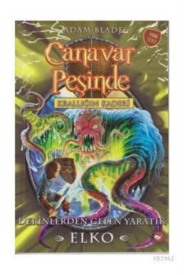 Canavar Peşinde 61 - Krallığın Kaderi Derinlerden Gelen Yaratık Elko A