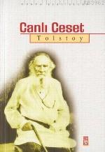 Canlı Ceset Lev Nikolayeviç Tolstoy