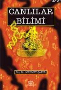 Canlılar Bilimi Mehmet Çakır